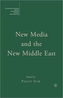 New Media and the New Middle East
