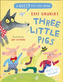 Three Little Pigs