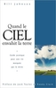 When Heaven Invades Earth (French)
