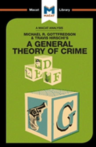 A General Theory of Crime