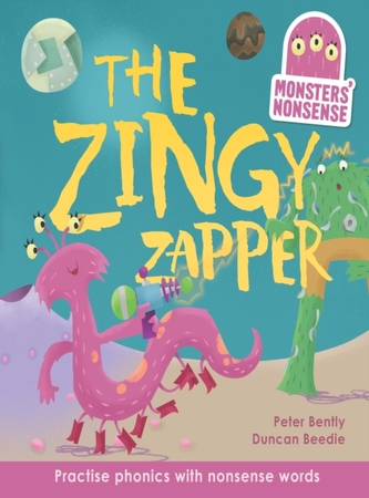 Monsters' Nonsense: The Zingy Zapper