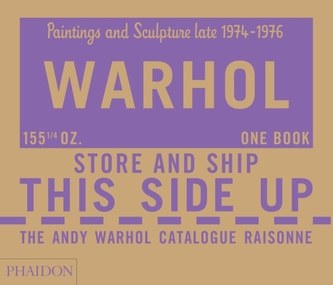 The Andy Warhol Catalogue Raisonne, Paintings and Sculpture late 1974-1976