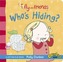 Tilly and Friends: Who's Hiding?
