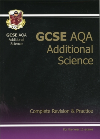 GCSE Additional Science AQA Complete Revision & Practice (A*-G Course)