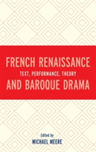 French Renaissance and Baroque Drama