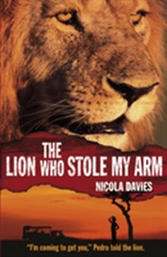 The Lion Who Stole My Arm