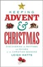 Keeping Advent and Christmas