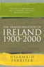 The Transformation Of Ireland 1900-2000