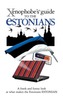 The Xenophobe's Guide to the Estonians