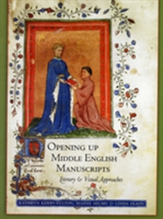 Opening Up Middle English Manuscripts