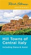 Rick Steves Snapshot Hill Towns of Central Italy (Fifth Edition)
