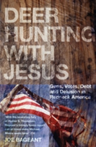 Deer Hunting With Jesus