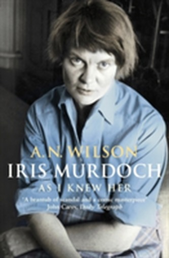 Iris Murdoch As I Knew Her