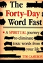 Forty-Day Word Fast