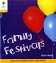 Oxford Reading Tree: Level 5A: Floppy's Phonics Non-Fiction: Family Festivals