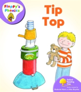Oxford Reading Tree: Level 1+: Floppy's Phonics: Tip Top