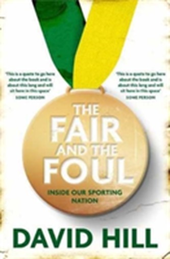 The Fair and the Foul