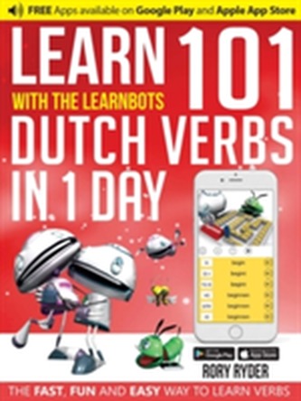 Learn 101 Dutch Verbs in 1 Day with the Learnbots