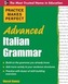 Practice Makes Perfect Advanced Italian Grammar