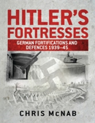 Hitler's Fortresses