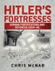 Hitler's Fortresses
