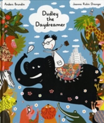 Dudley the Daydreamer