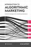 Introduction to Algorithmic Marketing