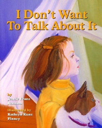I Don't Want to Talk About it
