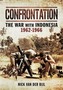 Confrontation the War with Indonesia 1962  -  1966