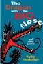 The Dragon with a Big Nose