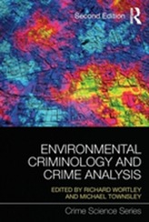 Environmental Criminology and Crime Analysis