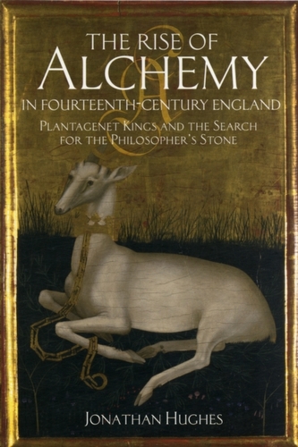 The Rise of Alchemy in Fourteenth-Century England