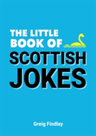 The Little Book of Scottish Jokes