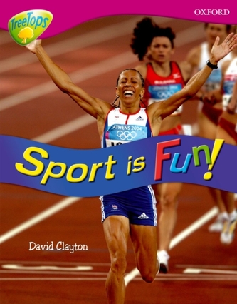 Oxford Reading Tree: Level 10: Treetops  Non-Fiction: Sport is fun!