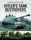 Hitler's Tank Destroyers
