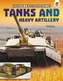 Tanks and Heavy Artillery
