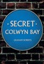 Secret Colwyn Bay