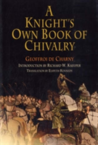 A Knight's Own Book of Chivalry