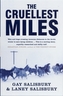 The Cruellest Miles