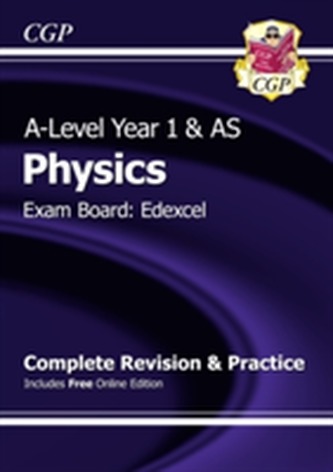 A-Level Physics: Edexcel Year 1 & AS Complete Revision & Practice with Online Edition