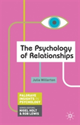 The Psychology of Relationships
