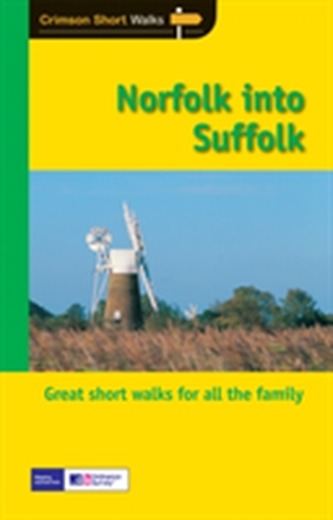 Short Walks Norfolk into Suffolk