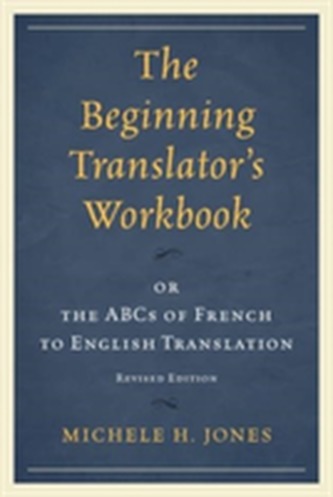 The Beginning Translator's Workbook