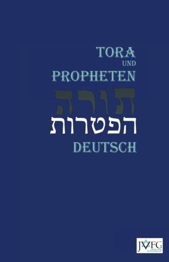 Die Tora nach der Uebersetzung von Moses Mendelssohn: Und die Haftarot Nach Simon Bernfeld, Joel Brill, A. Benesch, Schlomo