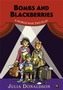 History Plays: Bombs and Blackberries - A World War Two Play