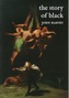 The Story of Black