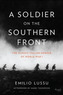 A Soldier on the Southern Front