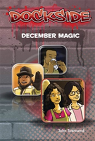 Dockside: December Magic (Stage 3 Book 20)