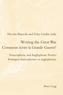 Writing the Great War / Comment ecrire la Grande Guerre?