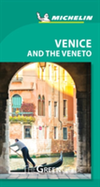 Michelin Green Guide Venice and the Veneto